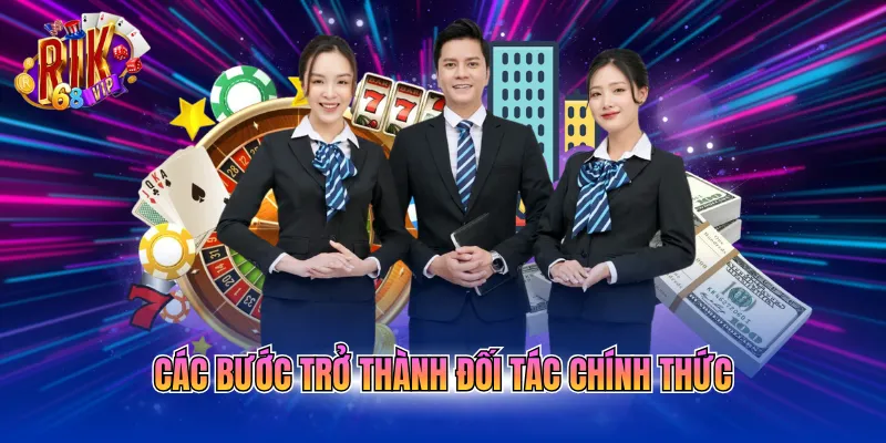 Các bước trở thành đối tác chính thức
