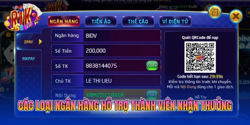 Các loại ngân hàng hỗ trợ thành viên nhận thưởng
