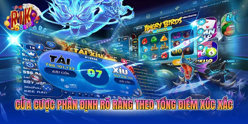 Cửa cược phân định rõ ràng theo tổng điểm xúc xắc