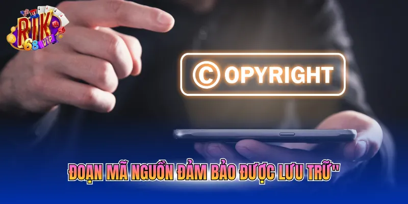 Đoạn mã nguồn đảm bảo được lưu trữ