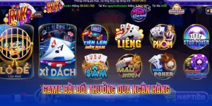 game bai doi thuong qua ngan hang