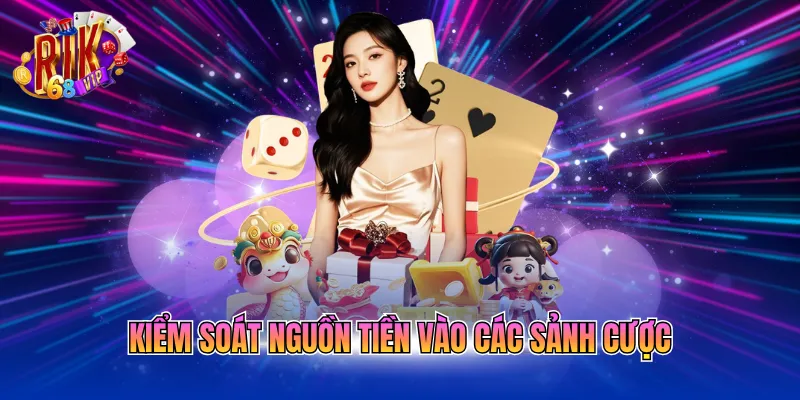Kiểm soát nguồn tiền vào các sảnh cược