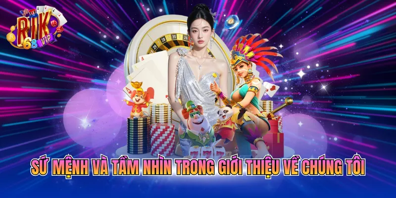 Sứ mệnh và tầm nhìn trong giới thiệu về chúng tôi